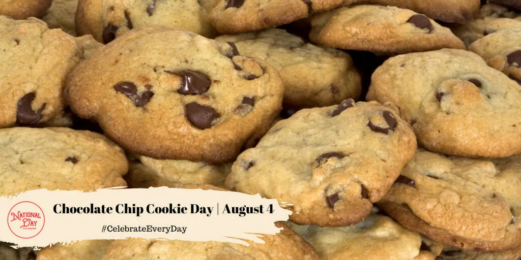 It’s Chocolate Chip Cookie Day